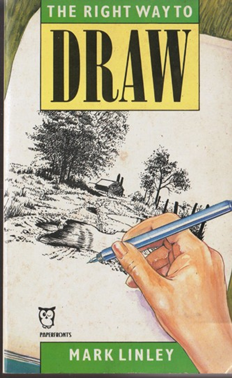 Mark Linley / The right way to Draw (Lesser Grade Paperback)