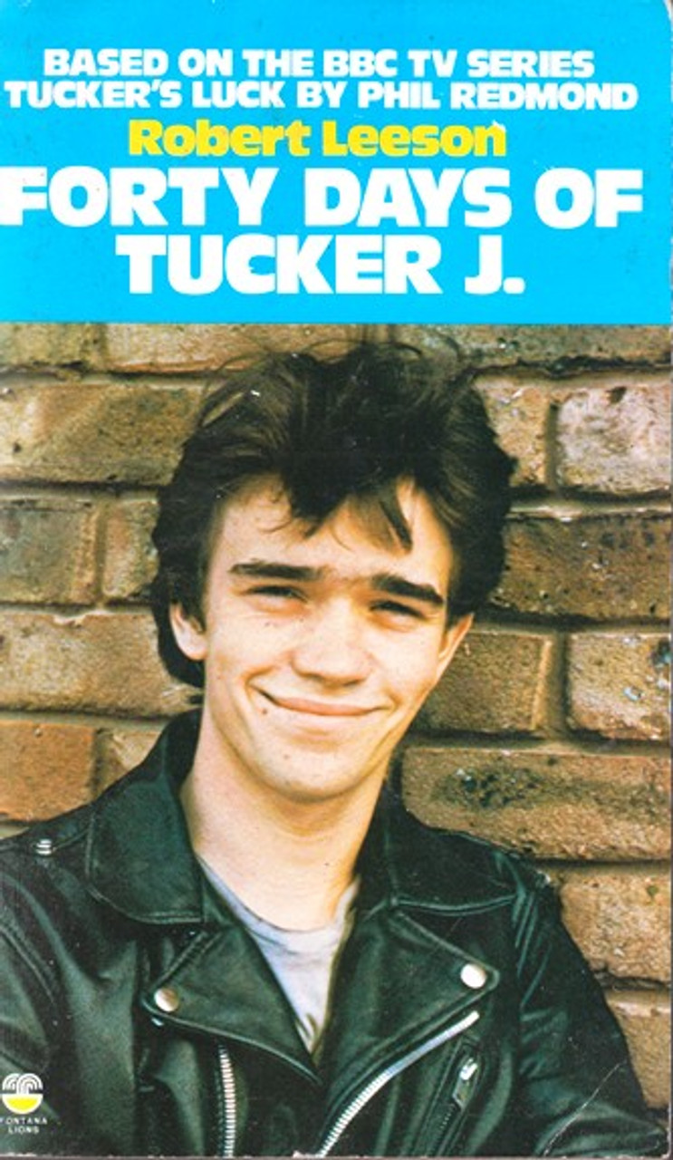Robert Leeson / Forty Days of Tucker J. (Lesser Grade Paperback)