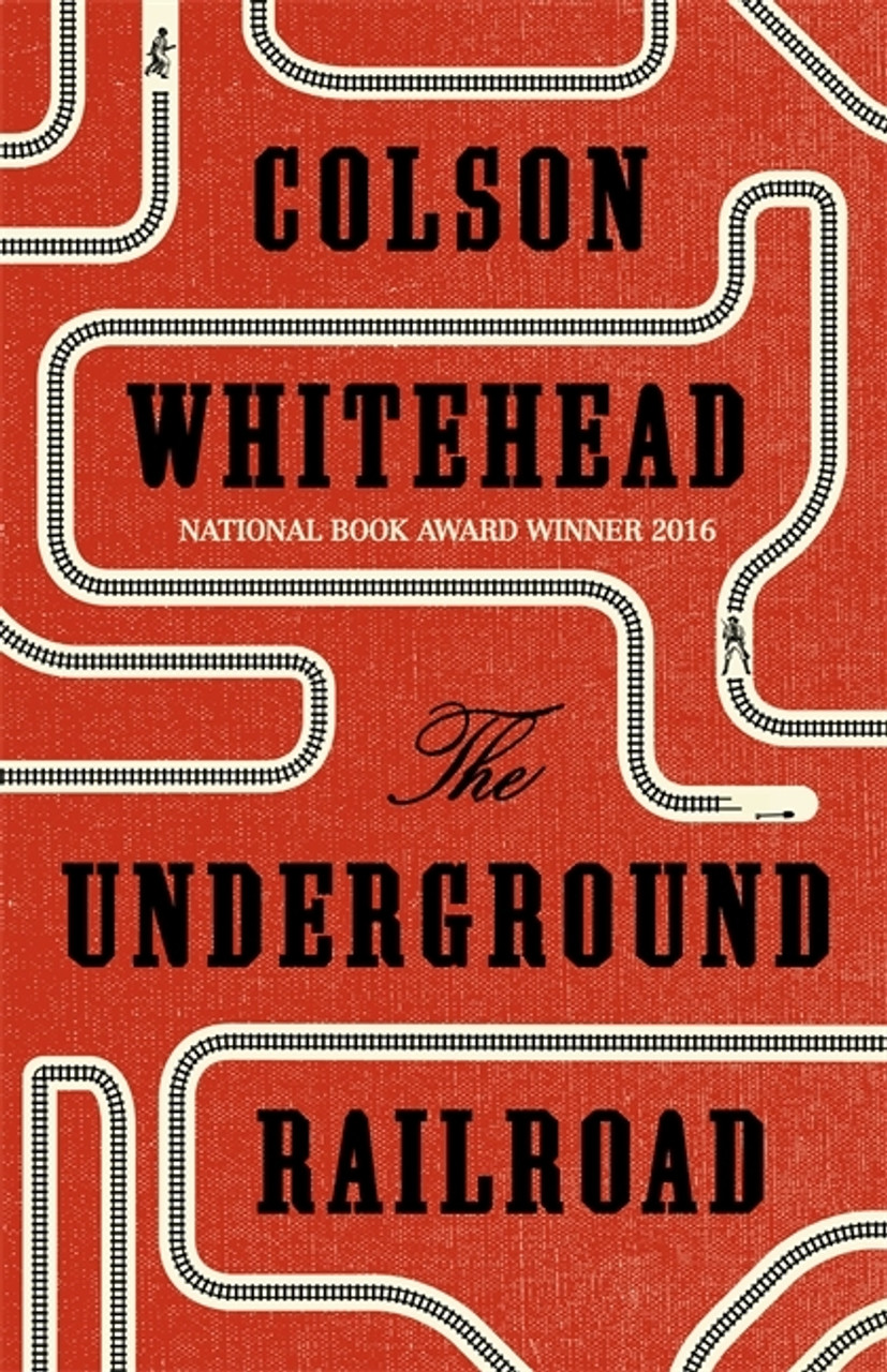 Colson Whitehead / The Underground Railroad (Large Paperback)