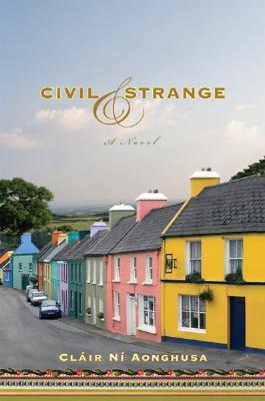 Cláir Ní Aonghusa / Civil & Strange (Hardback)