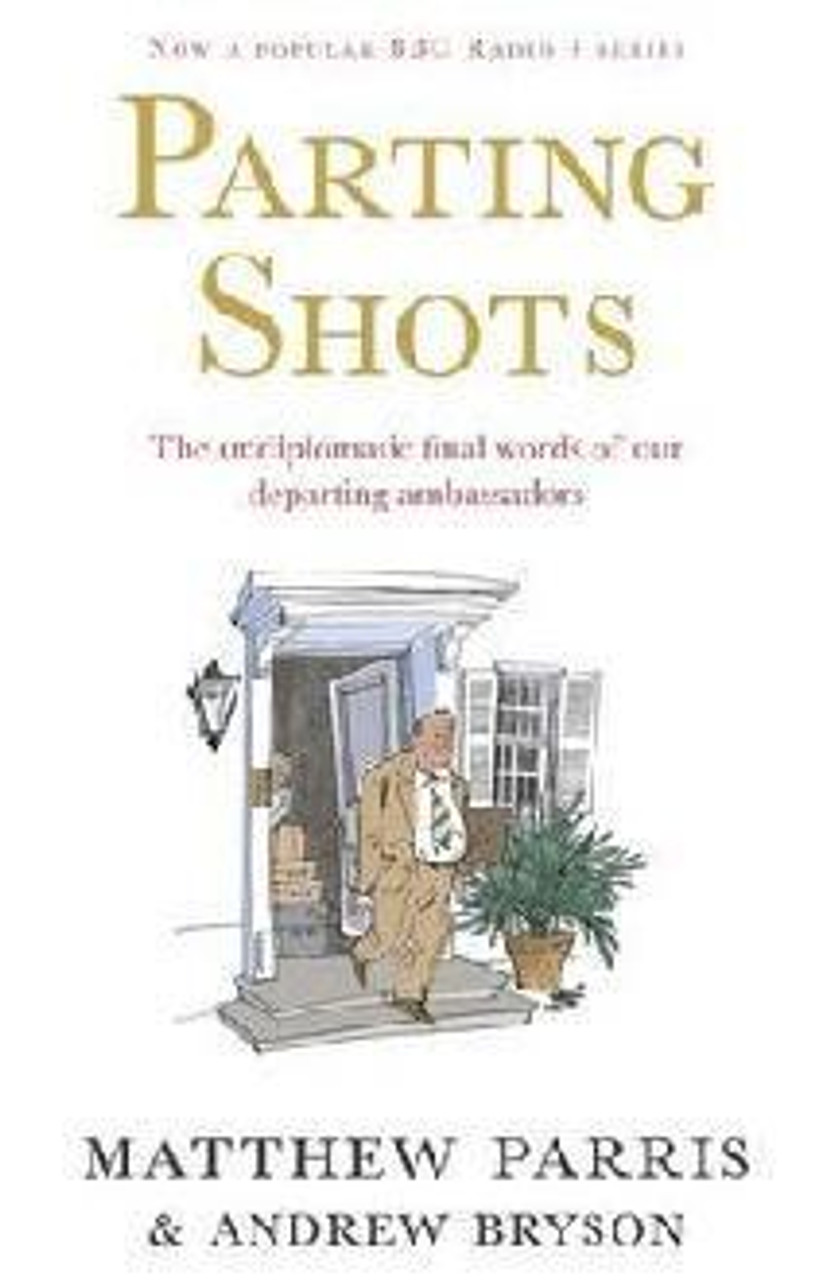 Matthew Parris / Parting Shots (Hardback)
