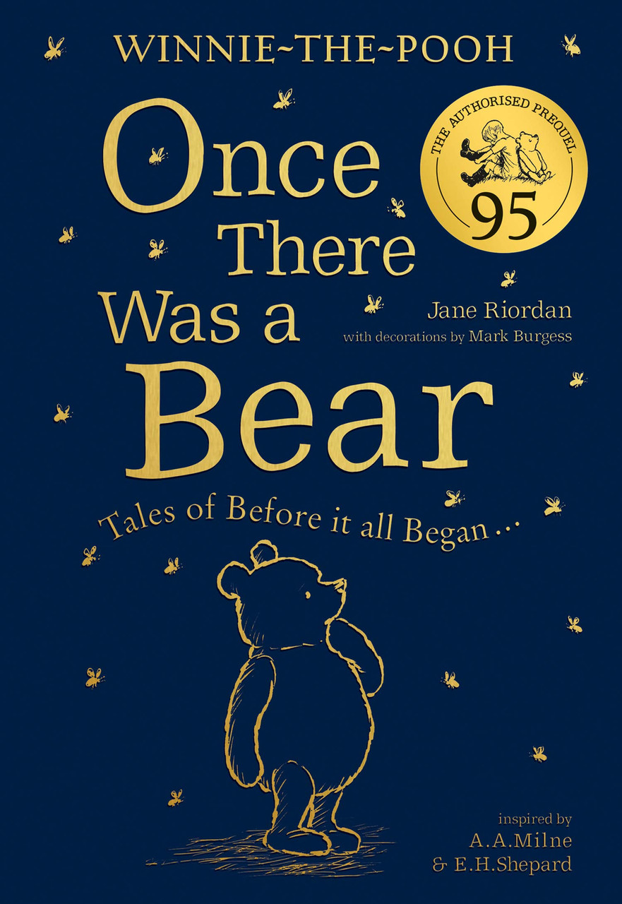 Jane Riordan / Winnie-the-Pooh: Once There Was a Bear (Hardback)