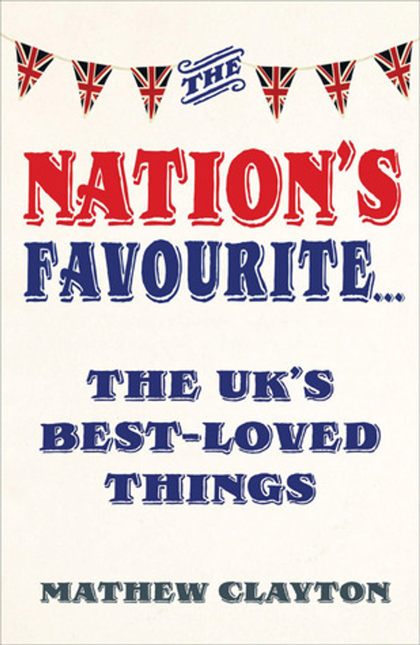 Mathew Clayton / The Nation's Favourite . . . (Hardback)