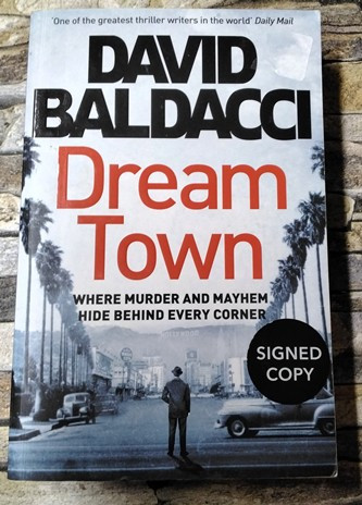 David Baldacci / Dream Town (Signed by the Author) (Large Paperback).
