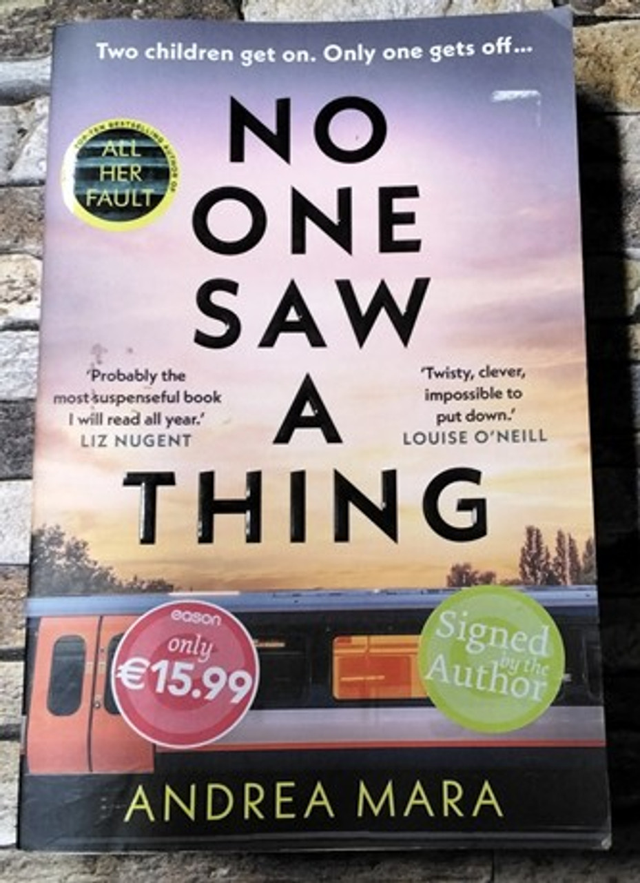 Andrea Mara / No One Saw a Thing. (Signed by the Author) (Large Paperback)