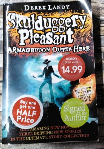 Derek Landy / Skulduggery Pleasant : Armageddon Outta Here (Signed by the Author) (Large Paperback)