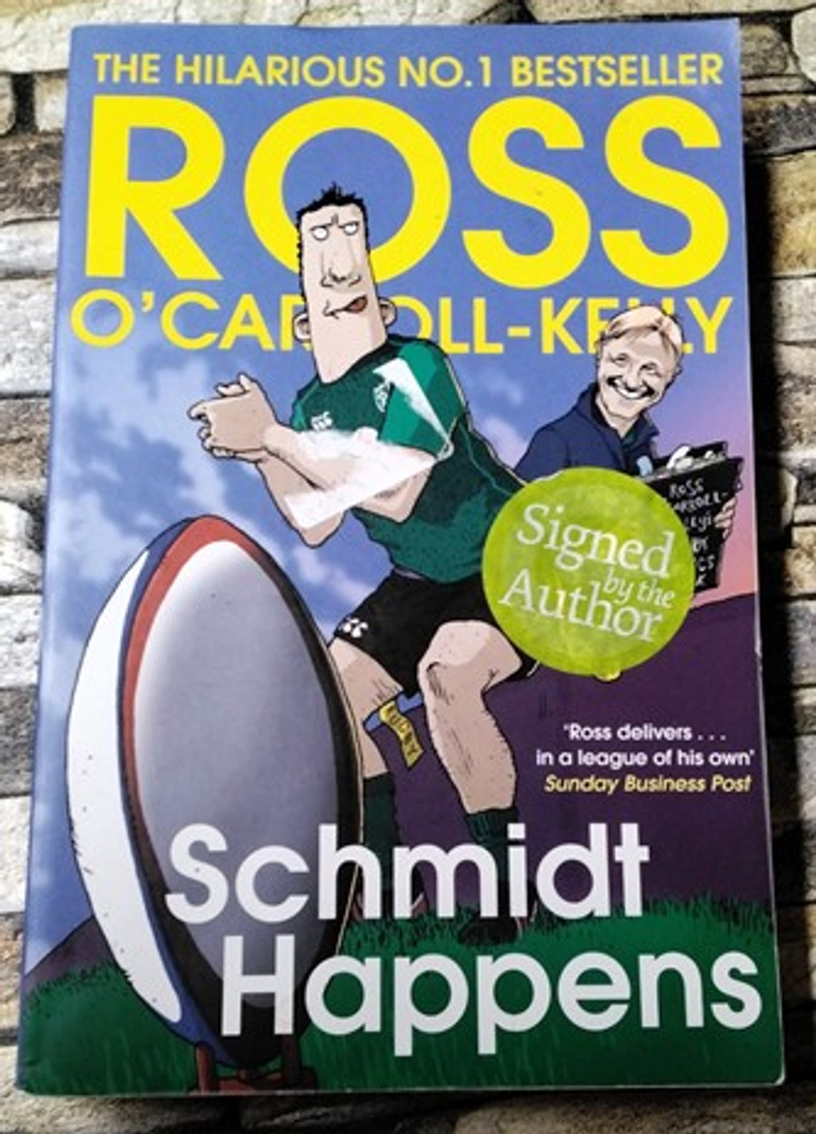 Ross O’Carroll-Kelly / Schmidt Happens (Signed by the Author) (Large Paperback)