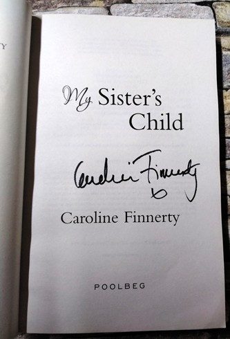 Caroline Finnerty / My Sister's Child (Signed by the Author) (Large Paperback)