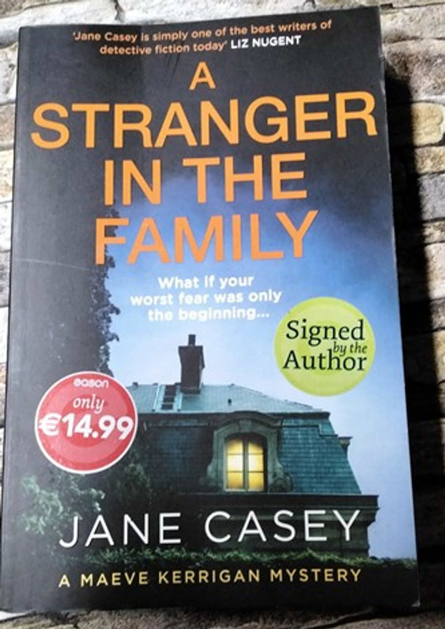 Jane Casey / A Stranger in the Family ( Signed by the Author ) (Large Paperback)