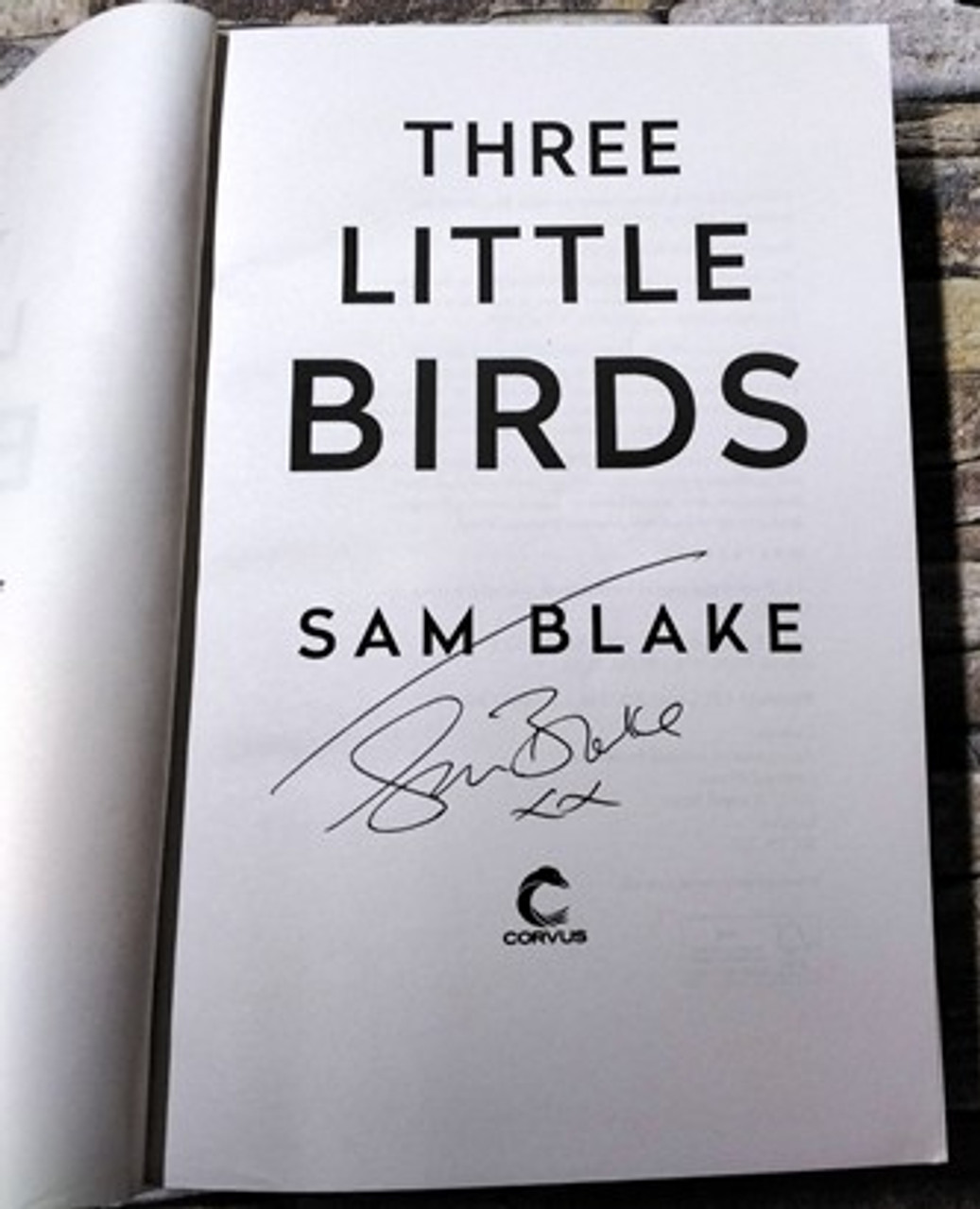 Sam Blake / Three Little Birds. (Signed by the Author) (Large Paperback)