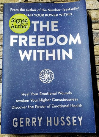 Gerry Hussey / The Freedom Within (Signed by the Author) (Large Paperback)