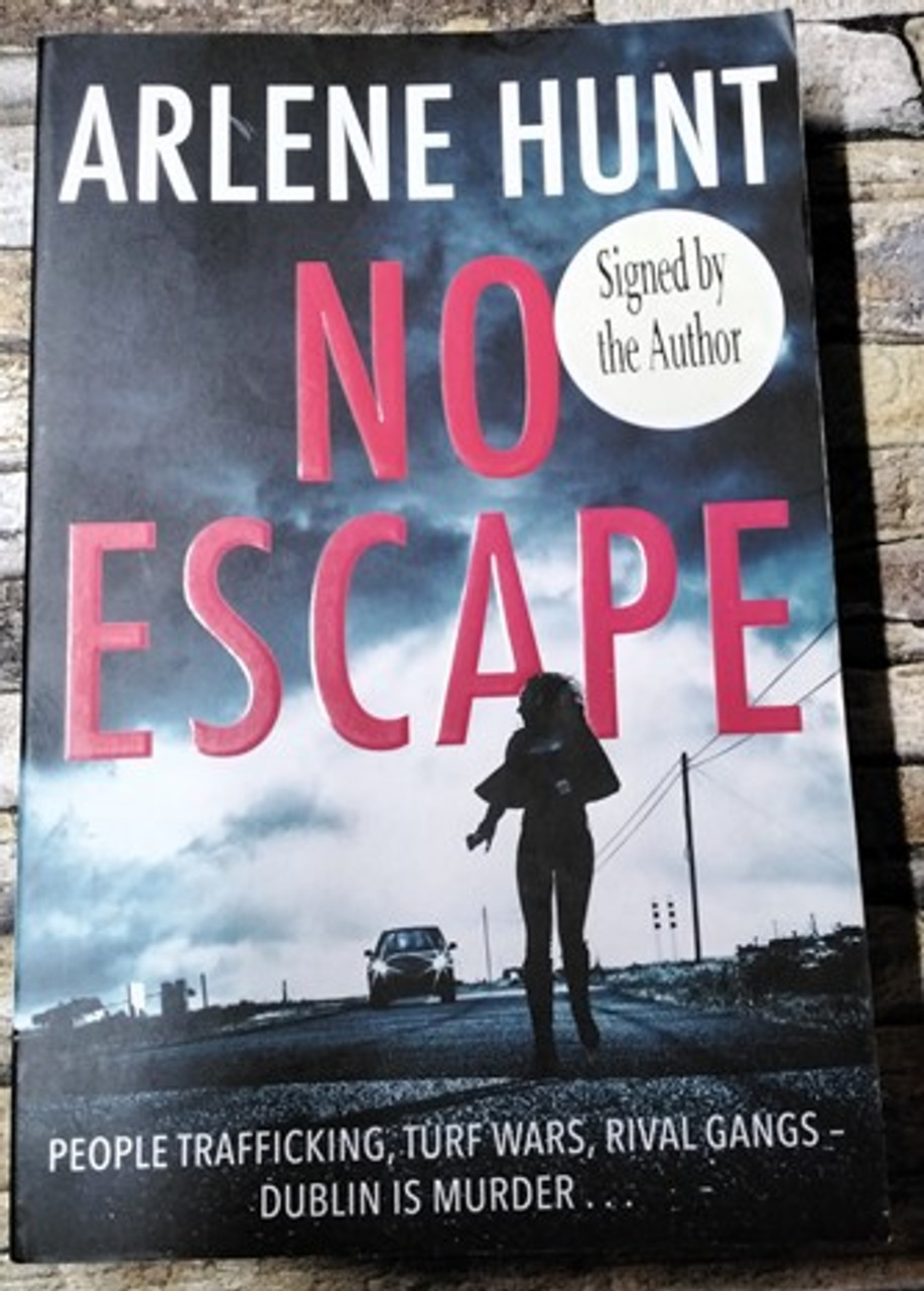 Arlene Hunt / No Escape. (Signed by the Author) (Large Paperback)