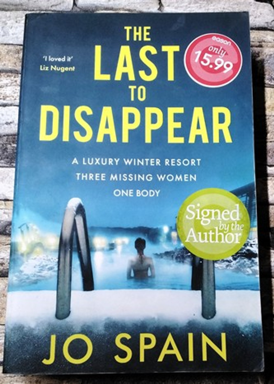 Jo Spain / The Last to Disappear (Signed by the Author) (Large Paperback).