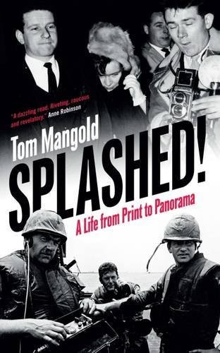 Tom Mangold / Splashed! (Large Paperback)