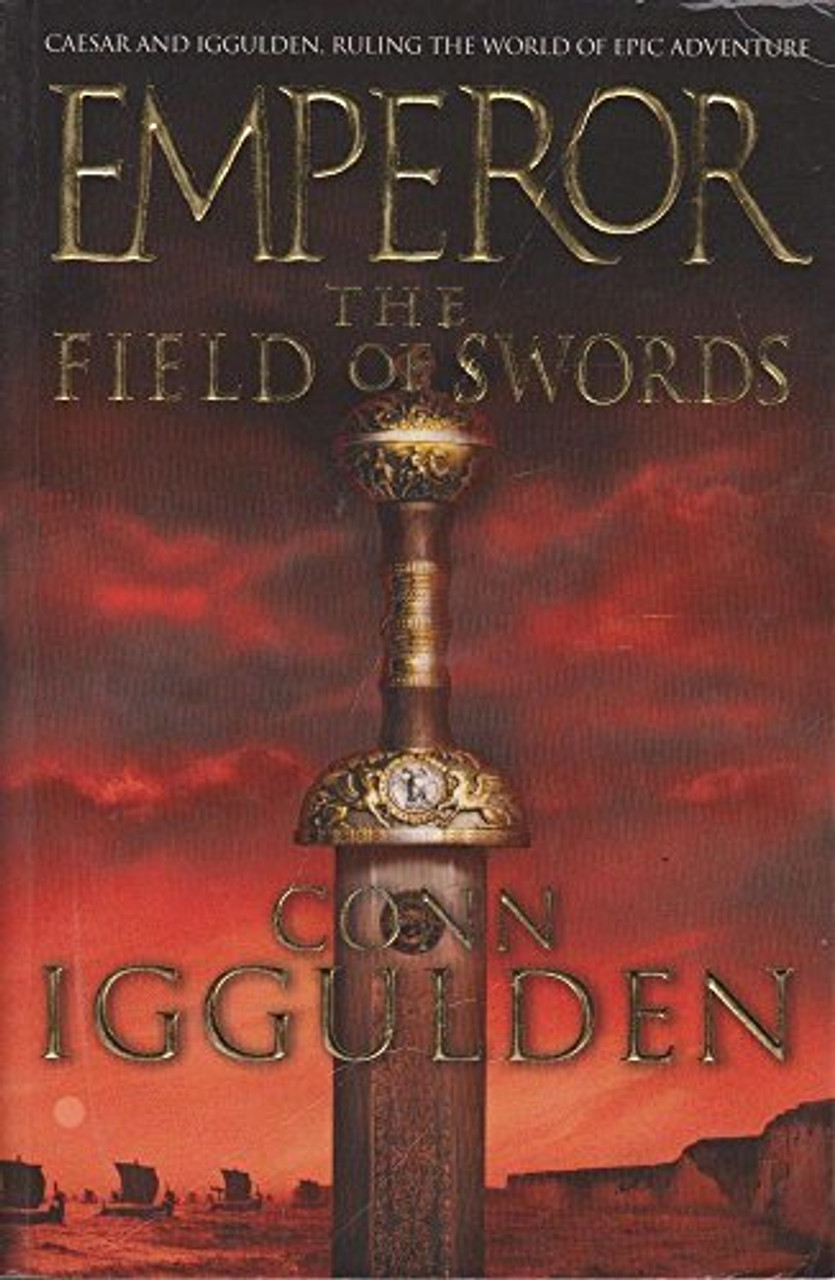 Conn Iggulden / Emperor: The Field of Swords (Large Paperback)
