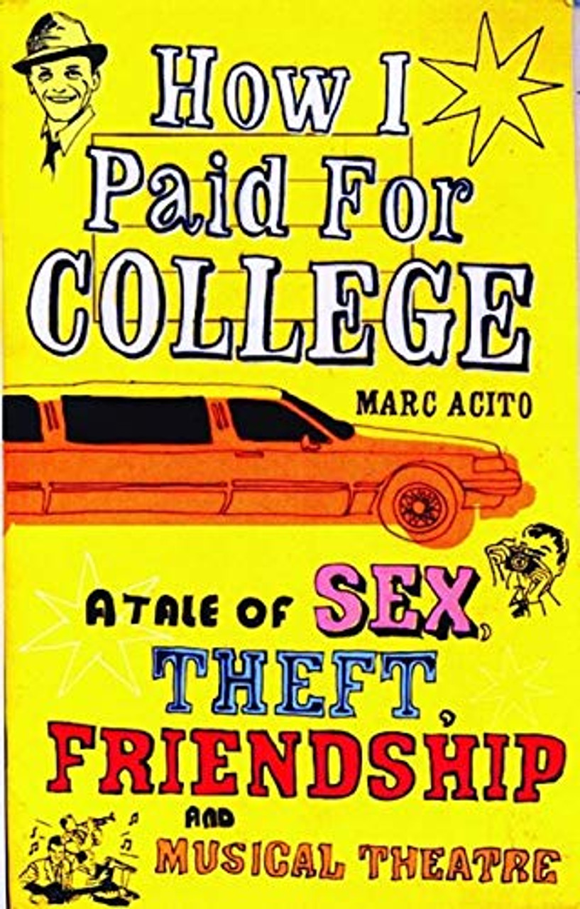 Marc Acito / How I Paid for College (Large Paperback)