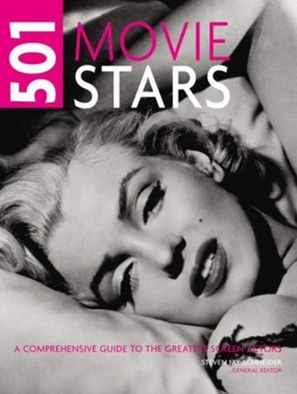 Steven Jay Schneider / 501 Movie Stars (Large Paperback)