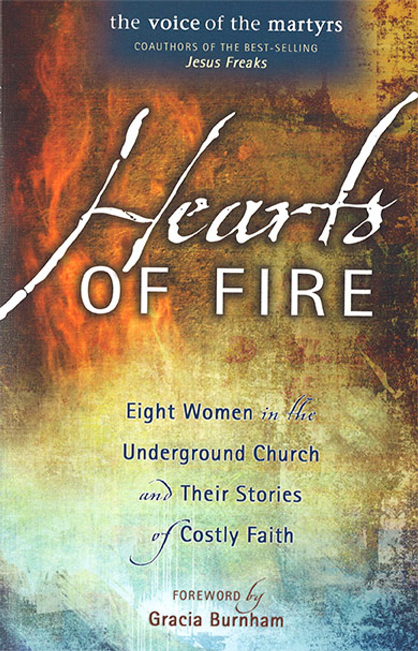 The Voice of the Martyrs / Hearts of Fire (Large Paperback)