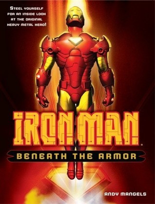 Iron Man: Beneath the Armor (Graphic Novel)