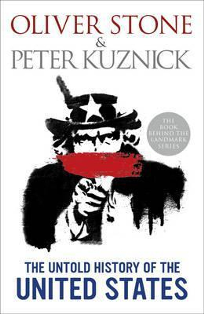 Oliver Stone / The Untold History of the United States (Large Paperback)