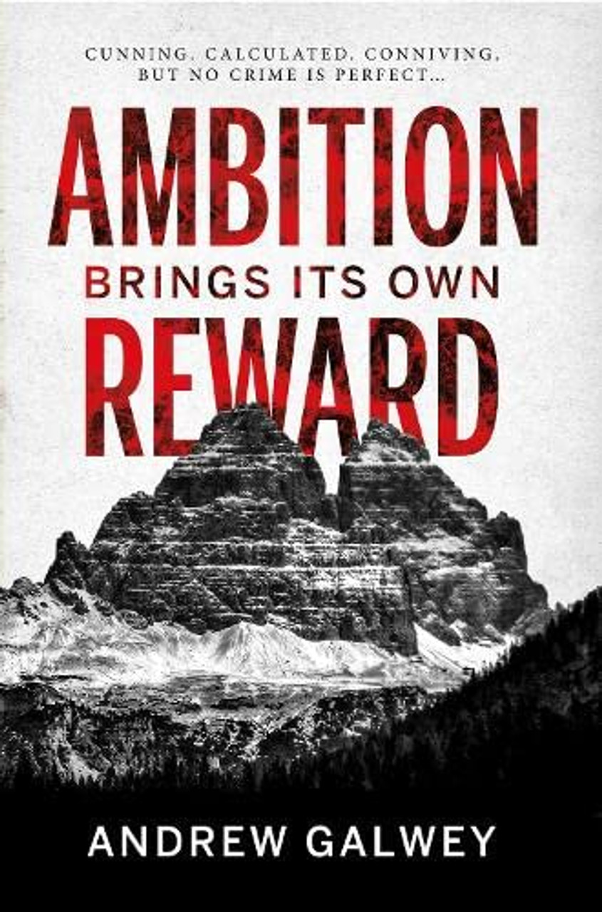 Andrew Galwey / Ambition Brings Its Own Reward (Large Paperback)