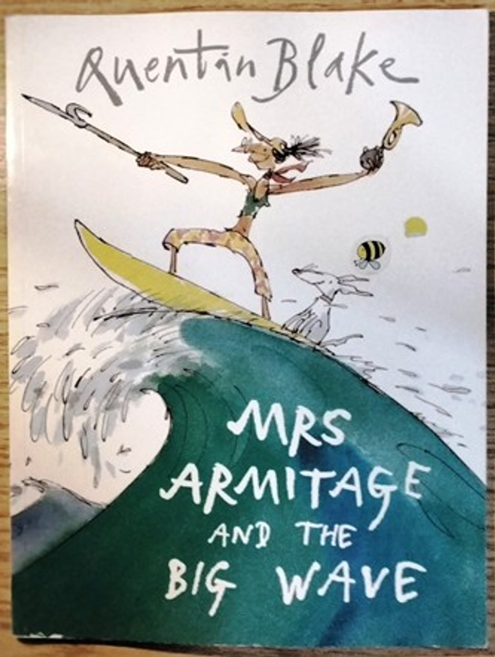 Quentin Blake / Mrs Armitage and the Big Wave. (Children's Picture Book)