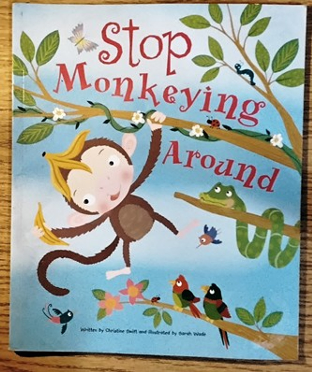 Christine Swift / Stop Monkeying Around (Children's Picture Book)