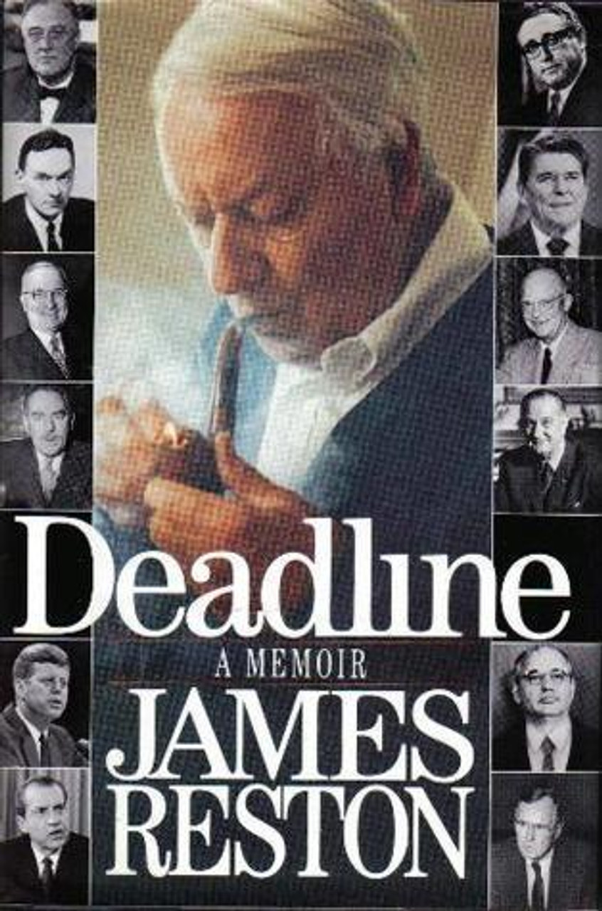 James Barrett Reston / Deadline: A Memoir (Hardback)