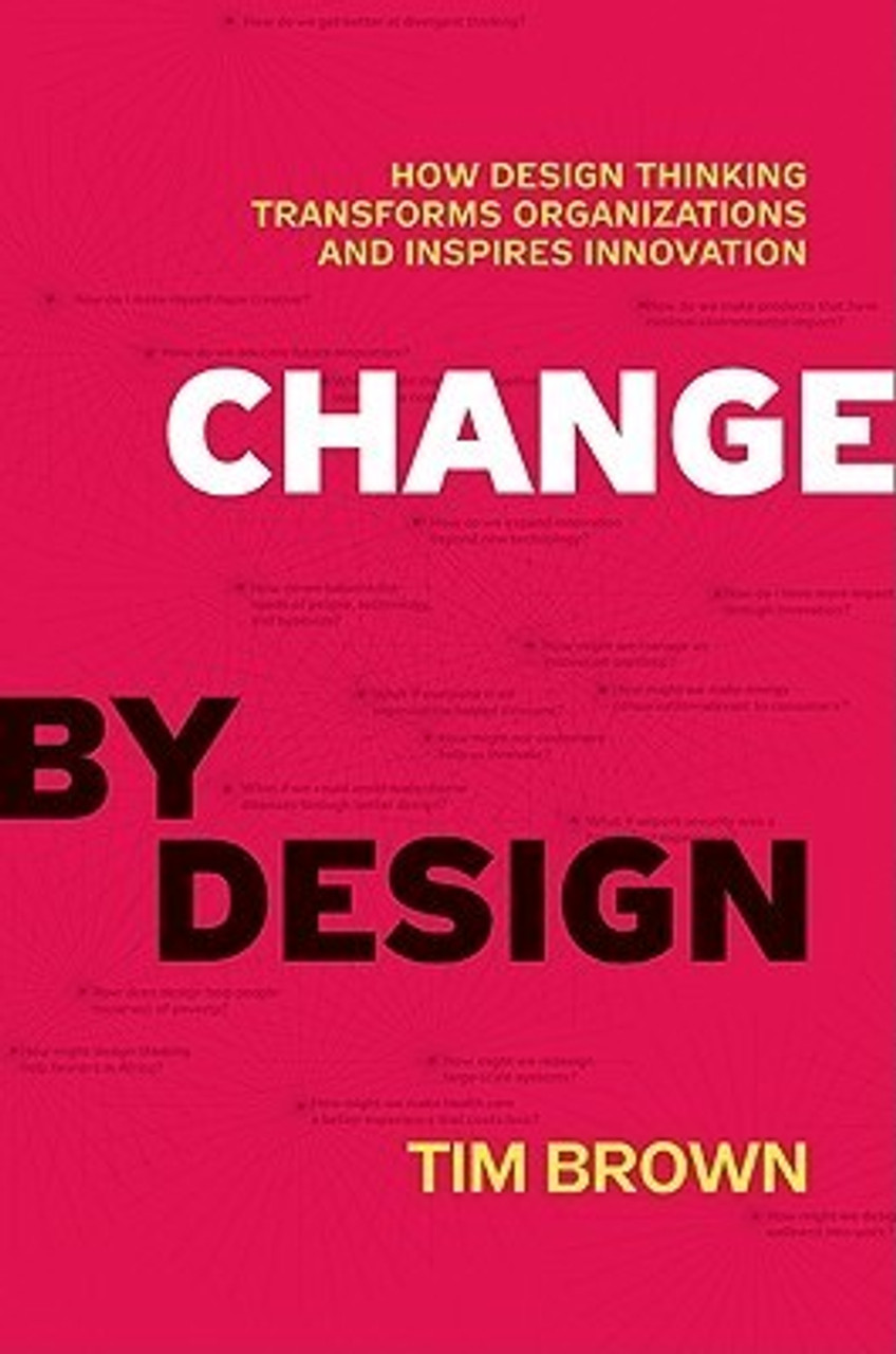 Tim Brown / Change by Design (Hardback)