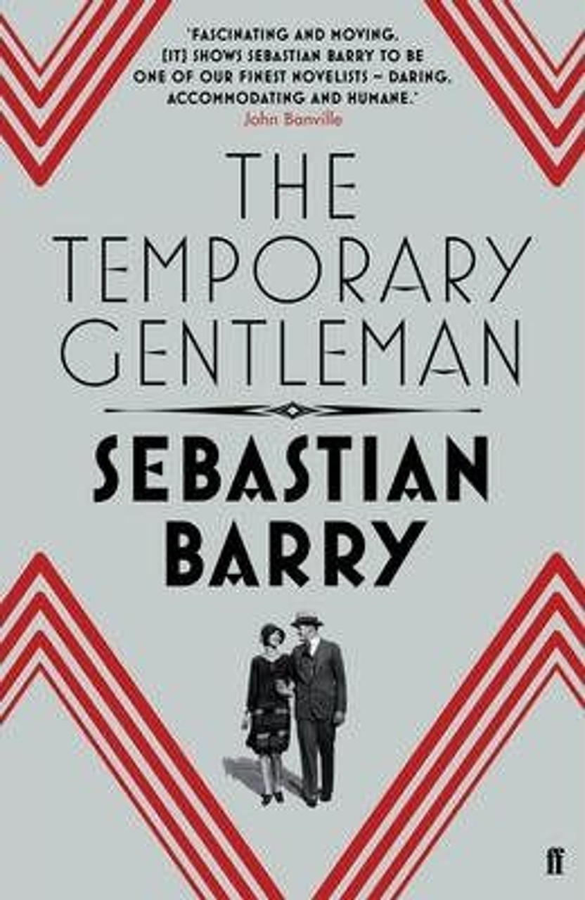 Sebastian Barry / The Temporary Gentleman (Large Paperback)