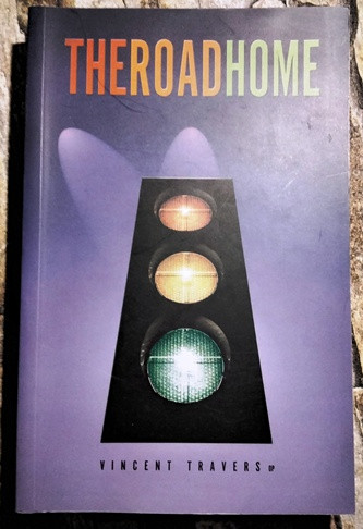 Vincent Travers / The Road Home (Signed by the Author) (Paperback)