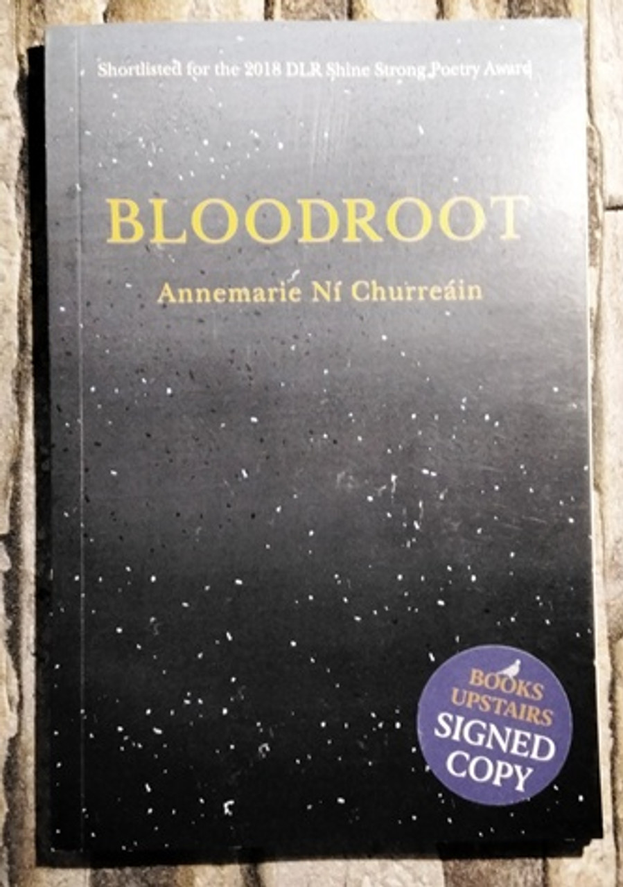 Annemarie Ní Churreáin / Bloodroot (Signed by the Author) (Paperback)