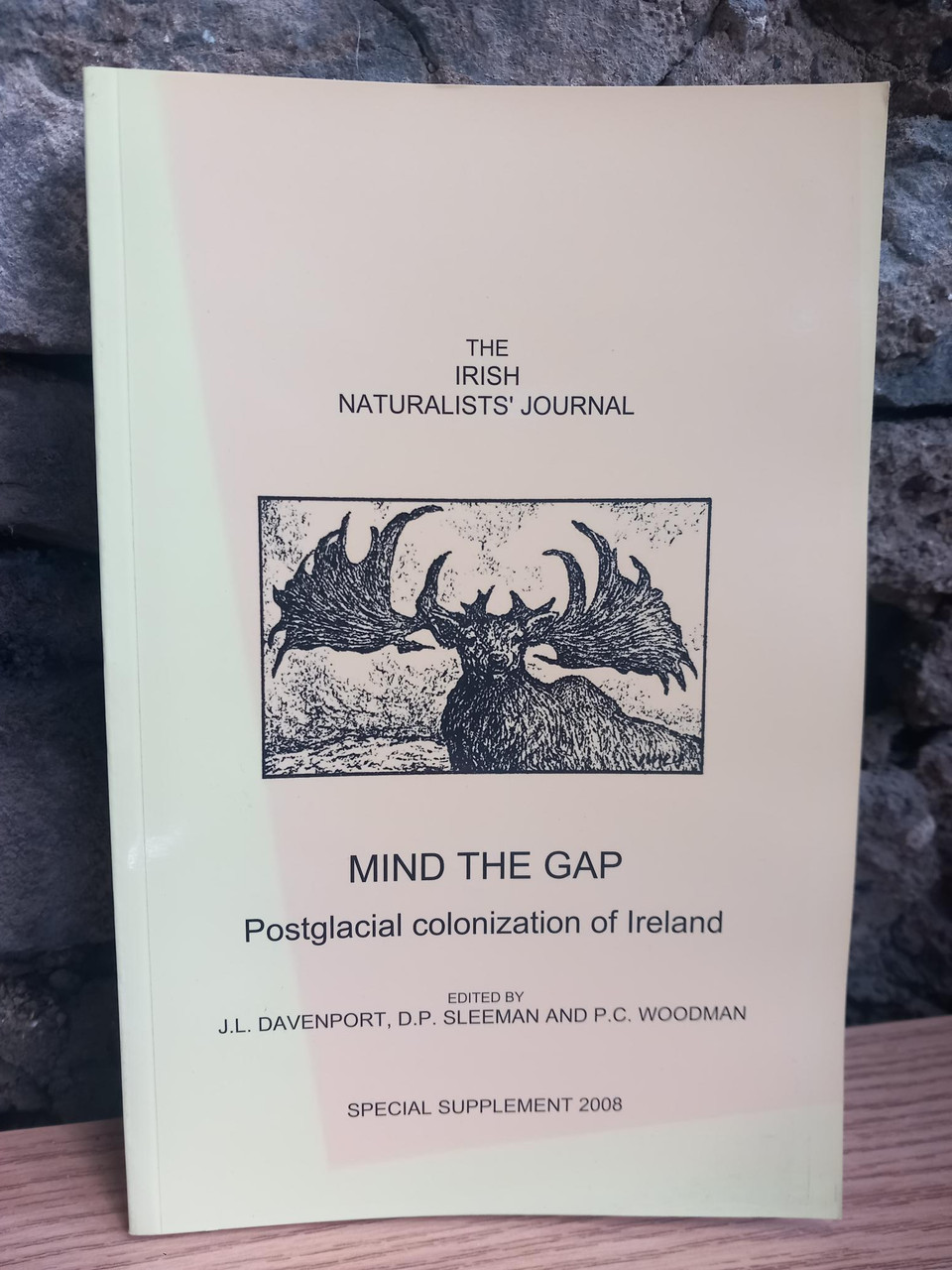 J.L Davenport, D.P Sleeman & P.C Woodman ( Editors) - Mind the Gap : The Postglacial Colonization of Ireland - PB 2008 ( Irish Naturalists' Journal )
