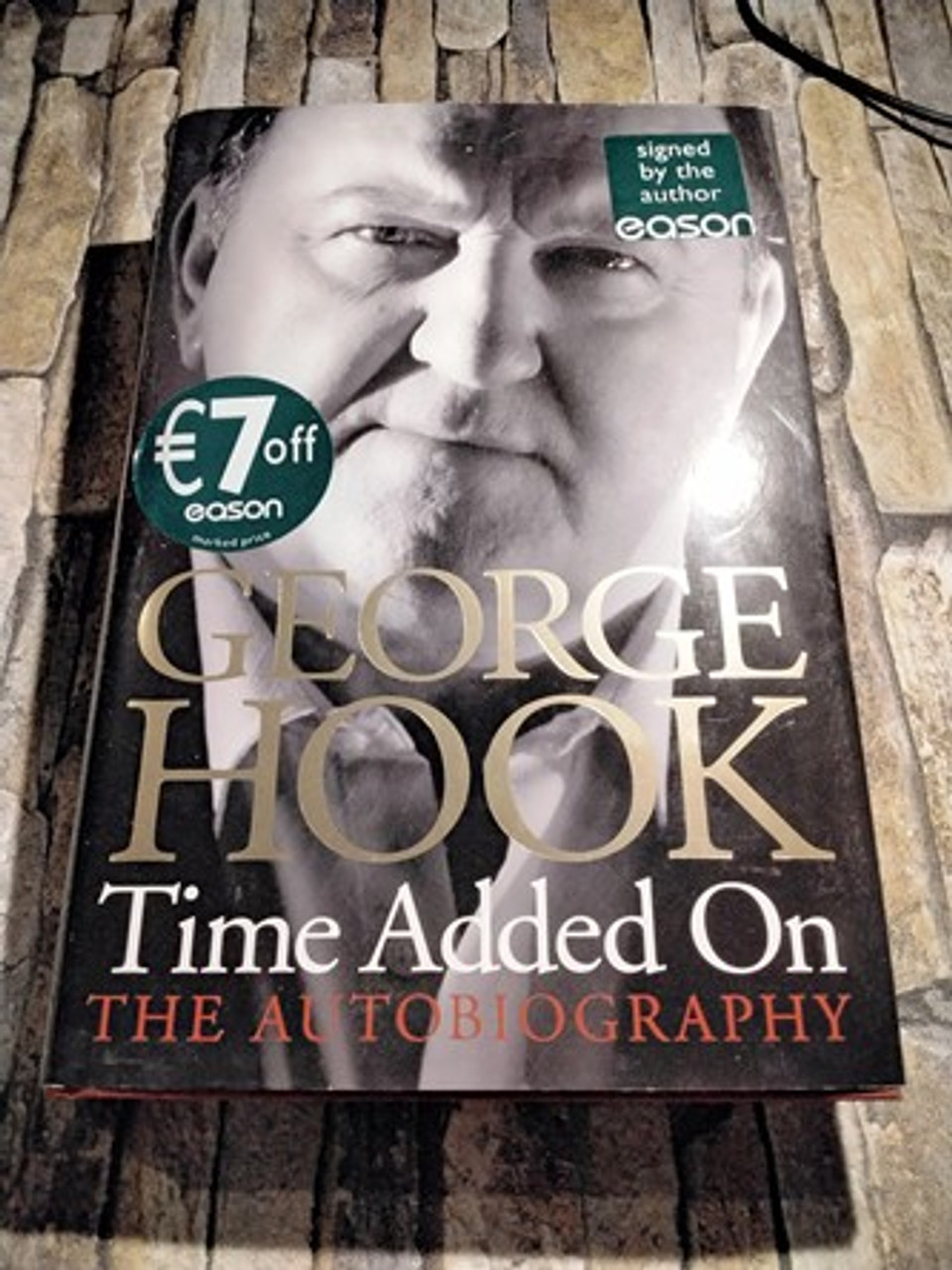 George Hook / Time Added On. (Signed by the Author) (Hardback)