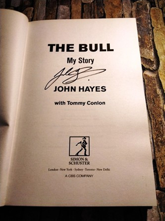 John Hayes / The Bull. (Signed by the Author) (Hardback)