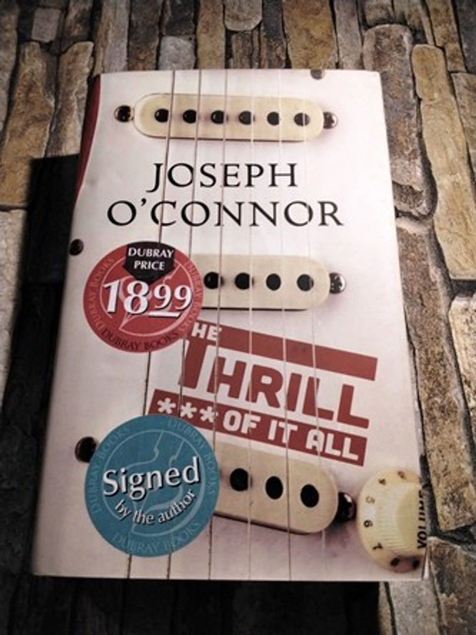 Joseph O'Connor / The Thrill of it all (Signed by the Author) (Hardback)