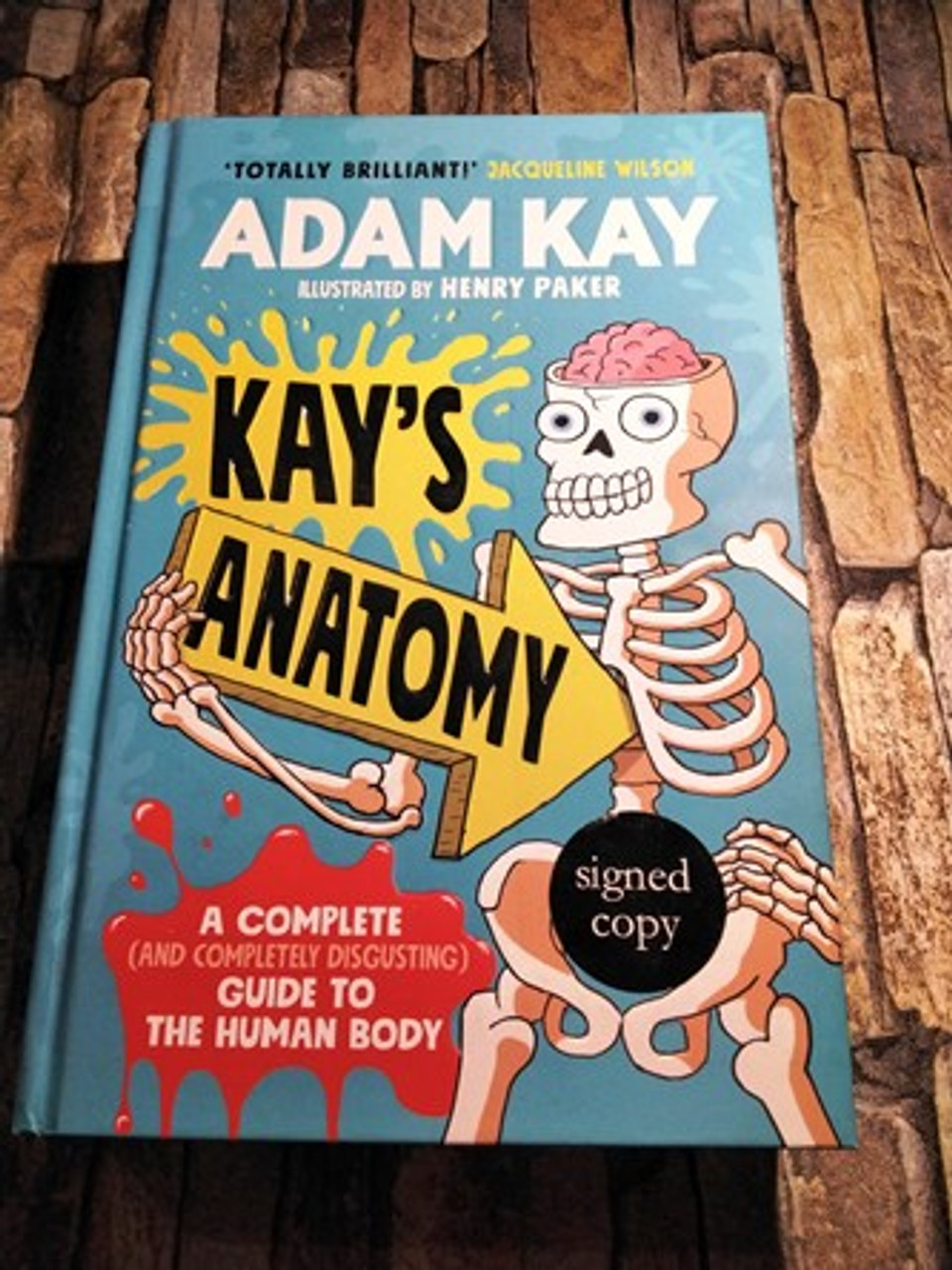 Adam Kay / Kay's Anatomy (Signed by the Author) (Hardback)