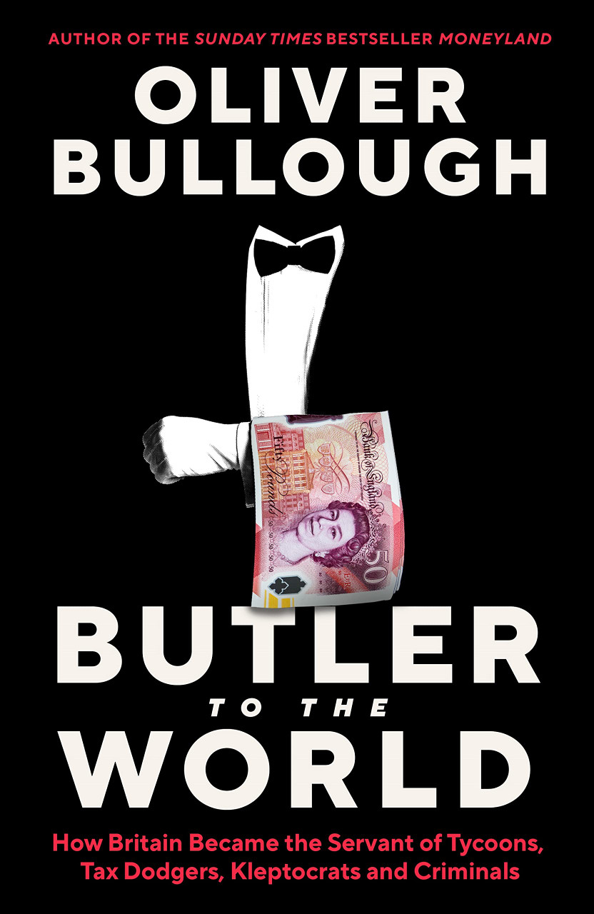 Oliver Bullough / Butler to the World (Hardback)