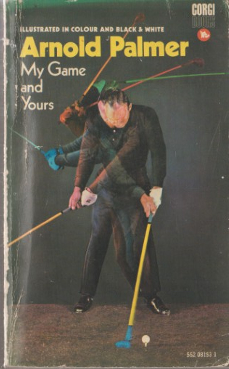 Arnold Palmer / My Game and Yours (Vintage Paperback)