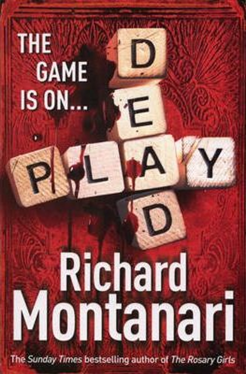 Richard Montanari / Play Dead (Large Paperback)