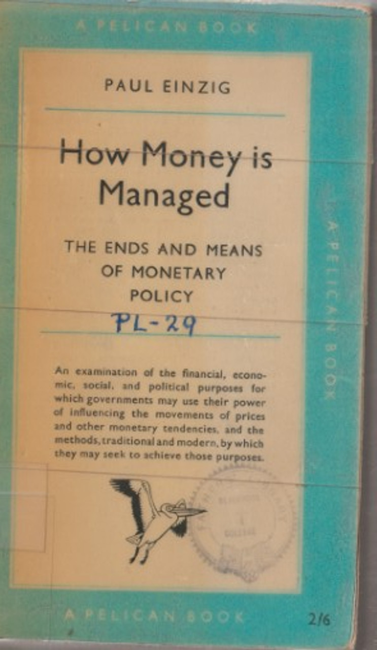 Paul Einzig / How Money is Managed (Vintage Paperback)