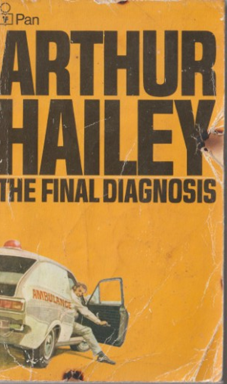 Arthur Hailey / The Final Diagnosis. (Vintage Paperback)
