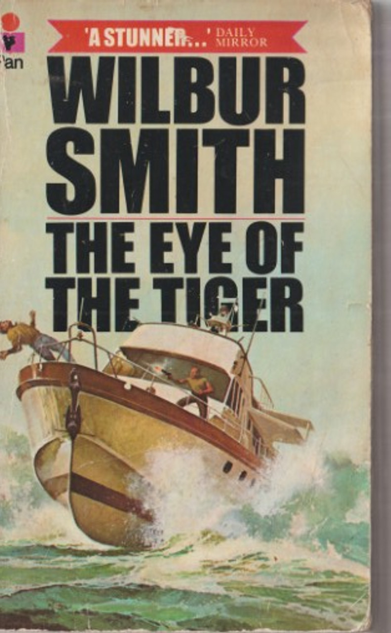 Wilbur Smith / The Eye of the Tiger (Vintage Paperback)