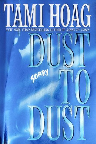 Tami Hoag / Dust to Dust (Hardback)