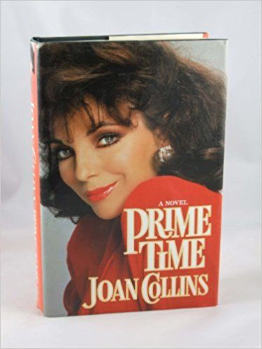 Joan Collins / Prime Time (Hardback)
