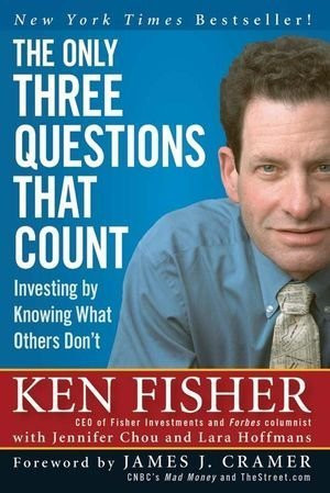 Kenneth L. Fisher / The Only Three Questions That Count (Hardback)