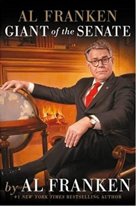Al Franken / Al Franken: Giant of the Senate (Hardback)