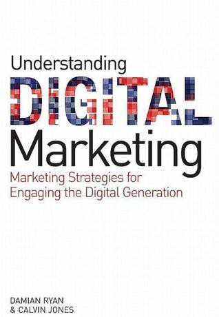 Damian Ryan / Understanding Digital Marketing (Hardback)