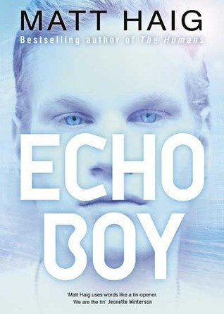 Matt Haig / Echo Boy (Hardback)