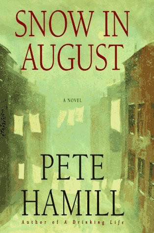 Pete Hamill / Snow in August (Hardback)